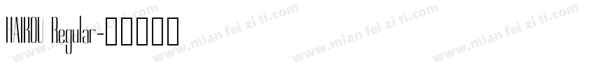 HAIKOU Regular字体转换